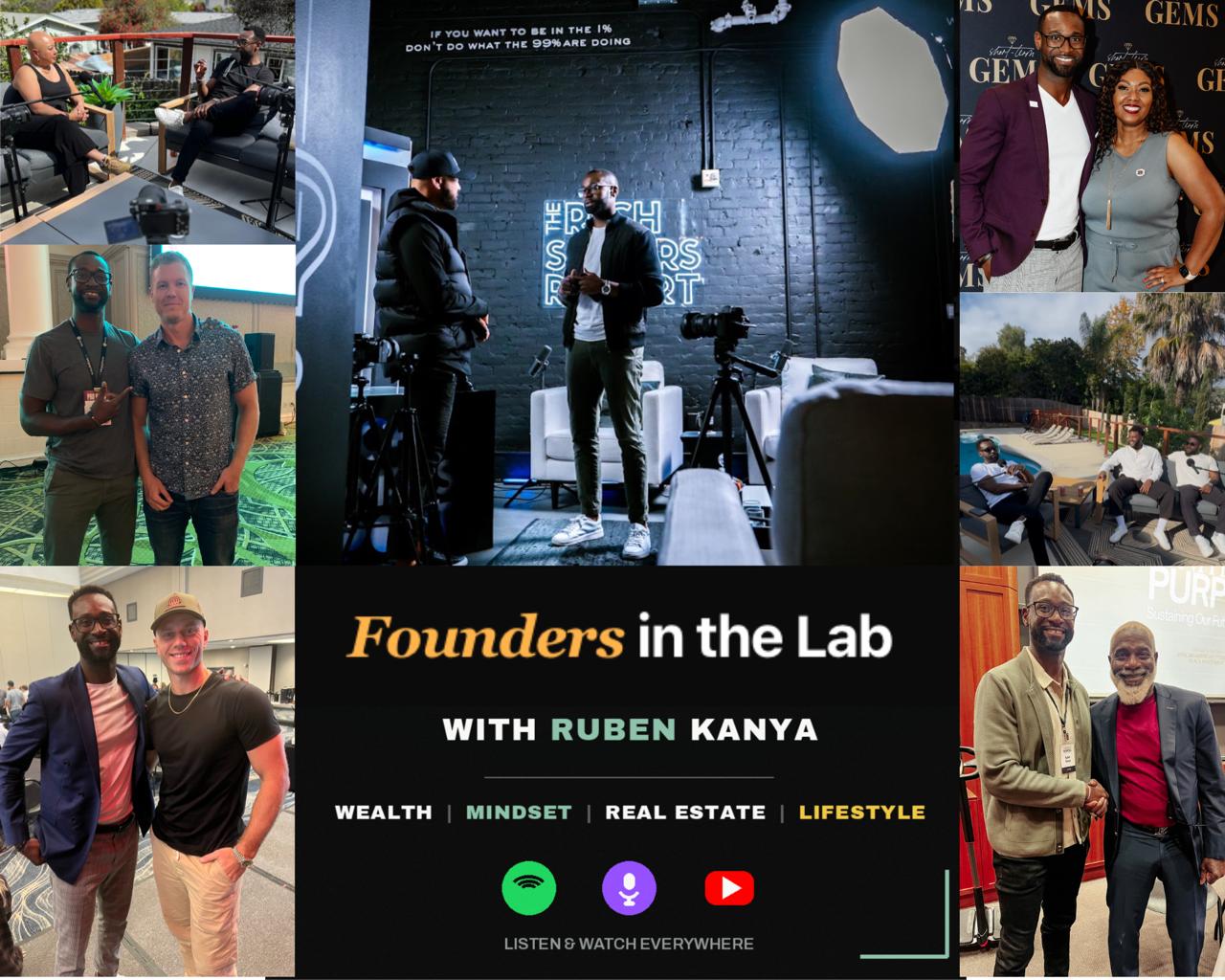 Founders in the Lab with Ruben Kanya — Listen and Watch Everywhere